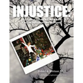 Injustice: : Why JonBenet Ramsey Was Murdered By A Sadistic Psychopath - Not Her Parents