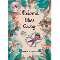 Paloma Flies Away