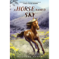 A Horse Named Sky