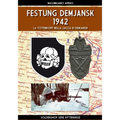 Festung Demjansk 1942
