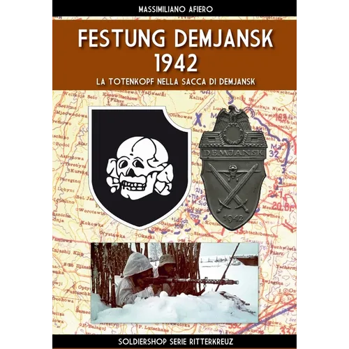 Festung Demjansk 1942
