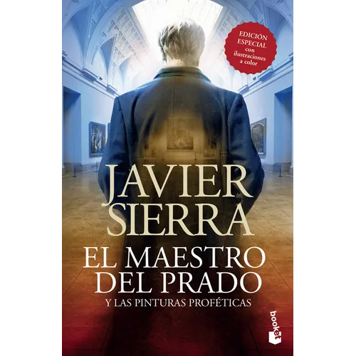 El Maestro del Prado: Y Las Pinturas Proféticas / The Master of the Prado: And the Prophetic Paintings