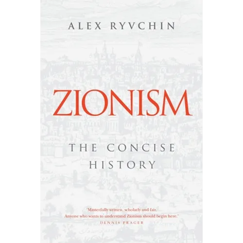 Zionism: The Concise History