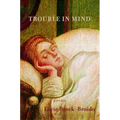 Trouble in Mind
