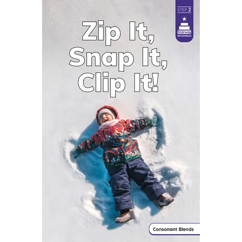 Zip It, Snap It, Clip It!