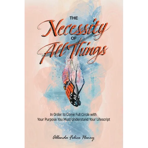 The Necessity of All Things
