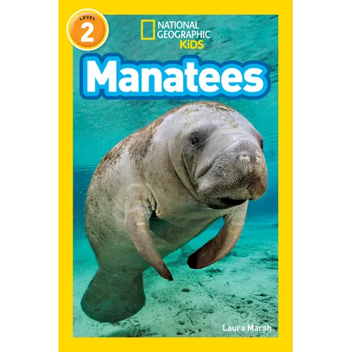 Manatees (National Geographic Kids Readers, Level 2)