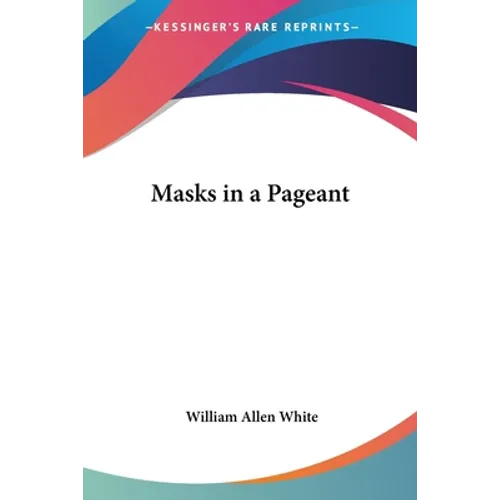 Masks in a Pageant