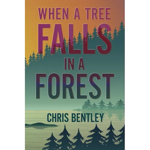 When a Tree Falls in a Forest