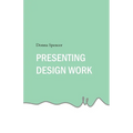 Presenting Design Work