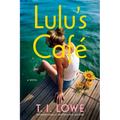 Lulu's Café: A Cozy Small-Town Romance Brimming with Southern Charm, Faith, and Friendship