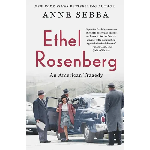 Ethel Rosenberg: An American Tragedy