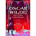 Oscar Wilde and a Game Called Murder: A Mystery