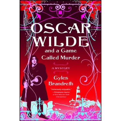 Oscar Wilde and a Game Called Murder: A Mystery