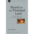 Bound for the Promised Land: Volume 34