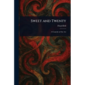 Sweet and Twenty