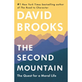 The Second Mountain: The Quest for a Moral Life