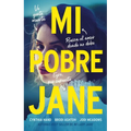 Mi Pobre Jane
