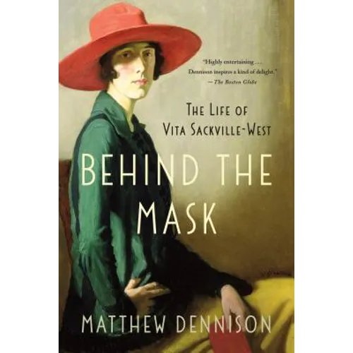 Behind the Mask: The Life of Vita Sackville-West