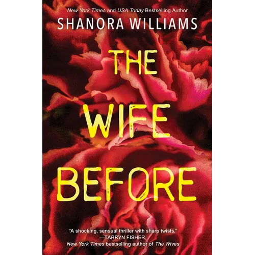 The Wife Before: A Spellbinding Psychological Thriller with a Shocking Twist