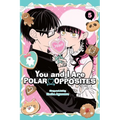 You and I Are Polar Opposites, Vol. 5