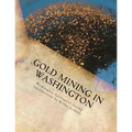 Gold Mining in Washington