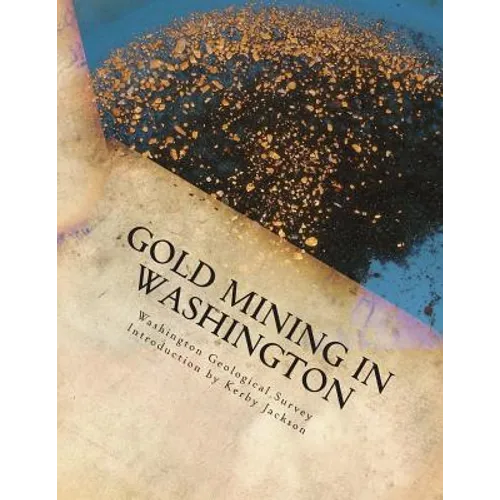Gold Mining in Washington