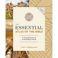 The Essential Atlas of the Bible