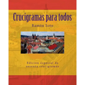 Crucigramas Para Todos: Sesenta Crucigramas Tradicionales
