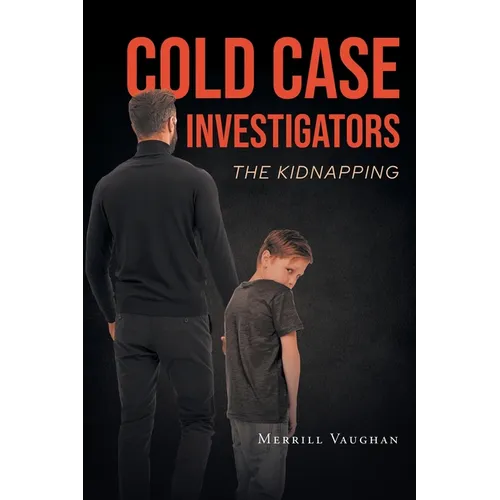 Cold Case Investigators: The Kidnapping