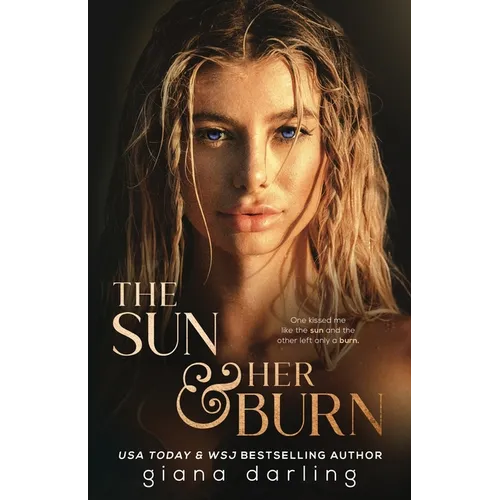 The Sun & Her Burn