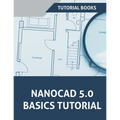 NanoCAD 5.0 Basics Tutorial