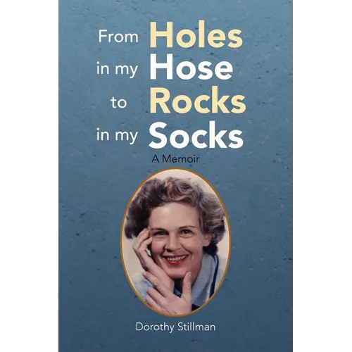 From Holes in My Hose to Rocks in My Socks