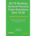 IELTS Reading. General Practice Tests Questions Sets 16-20. Sample mock IELTS preparation materials based on the real exams: Created by IELTS teachers