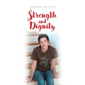 Strength and Dignity