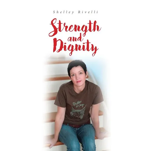 Strength and Dignity