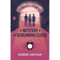 The Mystery of the Screaming Clock