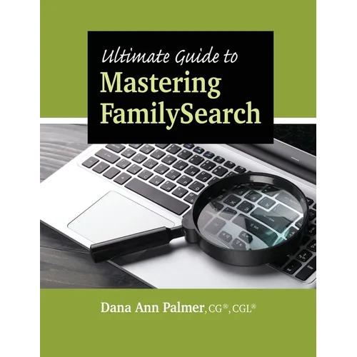 Ultimate Guide to Mastering FamilySearch