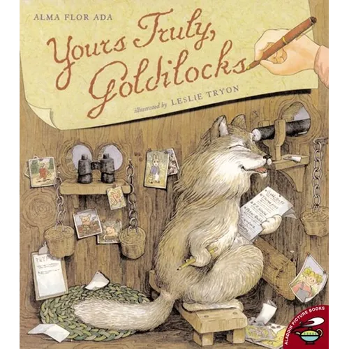 Yours Truly, Goldilocks