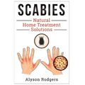 Scabies Natural Home Treatment Solution