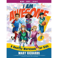 I Am Awesome!: A Healthy Workbook for Kids