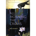 All Morning the Crows