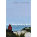 World Without End: Poems
