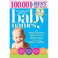 The Complete Book of Baby Names: The Most Names, Most Lists, Most Help to Find the Best Name