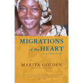 Migrations of the Heart: An Autobiography