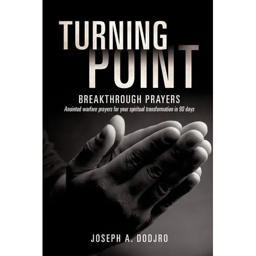 Turning Point Breakthrough Prayers