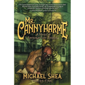 Mr. Cannyharme: A Novel of Lovecraftian Terror