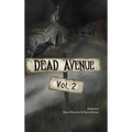 Dead Avenue Vol. 2