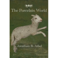 The Porcelain World