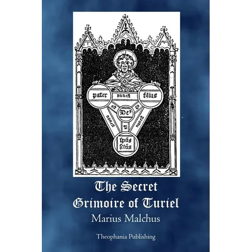 The Secret Grimoire of Turiel